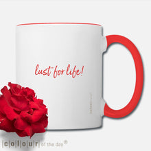 Angesagte Statement - Tasse "Shades of red, lust for life" (no. 06/7) - Tasse - |c|o|l|o|u|r| of the day®