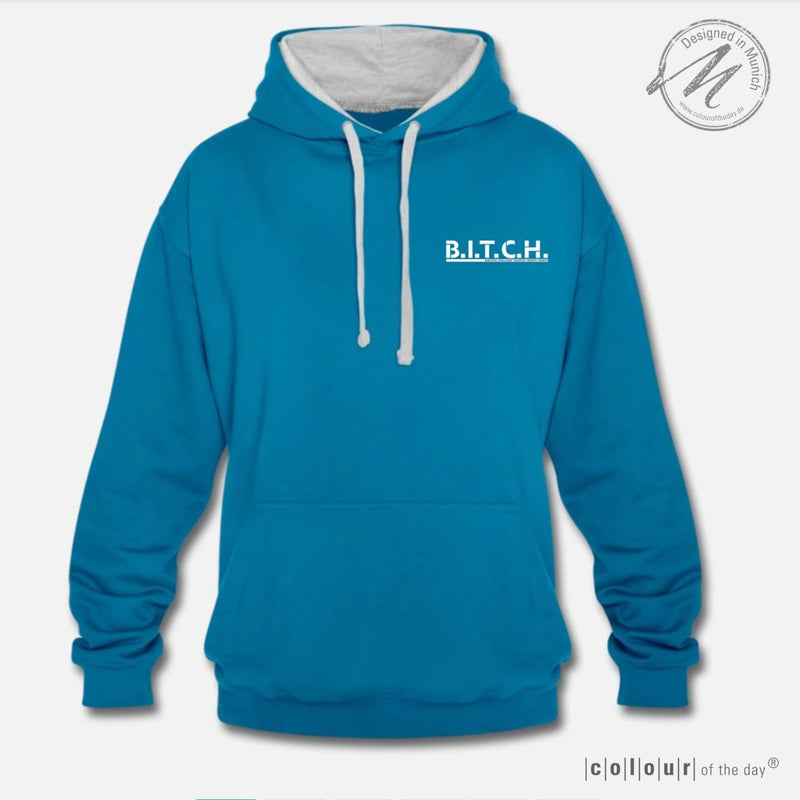 Frecher Kontrast - Hoodie "B.I.T.C.H." – 9 Farben zur Auswahl – (Unisex) - Bekleidung - |c|o|l|o|u|r| of the day®