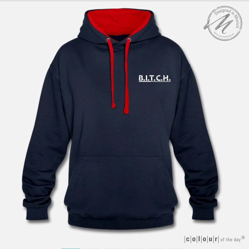 Frecher Kontrast - Hoodie "B.I.T.C.H." – 9 Farben zur Auswahl – (Unisex) - Bekleidung - |c|o|l|o|u|r| of the day®