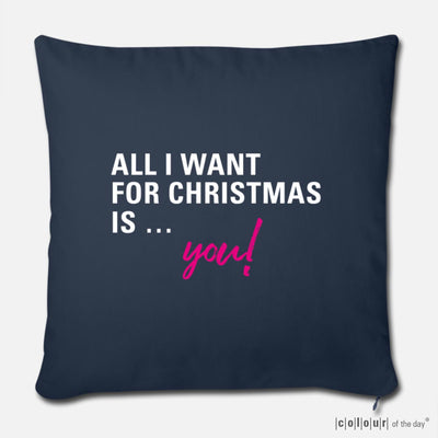 Kissenbezug "All I want for Christmas is you!" | Navy - Wohnaccessoires - |c|o|l|o|u|r| of the day®