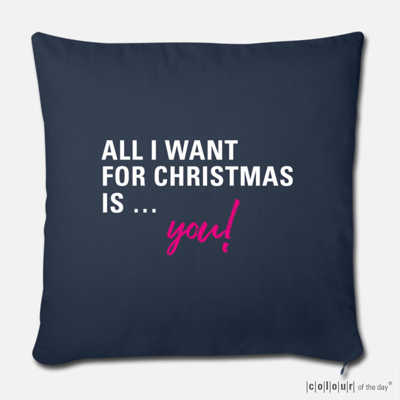 Kissenbezug "All I want for Christmas is you!" | Navy - Wohnaccessoires - |c|o|l|o|u|r| of the day®