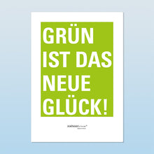 Poster „Grün ist das neue Glück!“ | Formate DIN A3 und DIN A2 - Poster - |c|o|l|o|u|r| of the day®