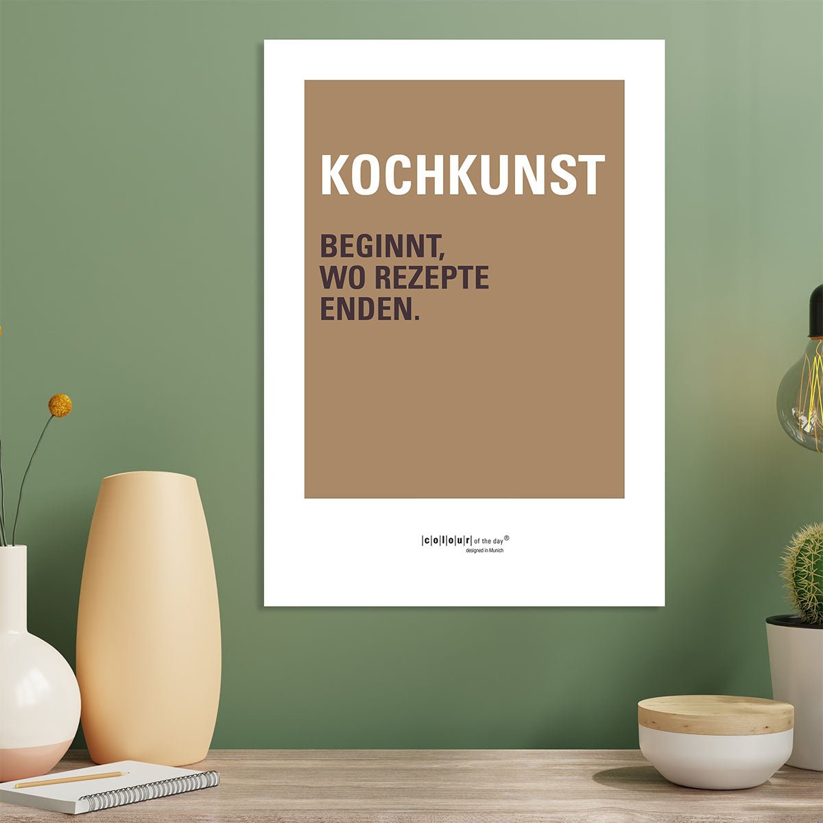 Poster “Kochkunst beginnt, wo Rezepte enden” | Formate DIN A3 und DIN A2 - Poster - |c|o|l|o|u|r| of the day®