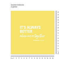 Papierservietten | It's always better … | 16,5x16,5 cm | 20 Stück